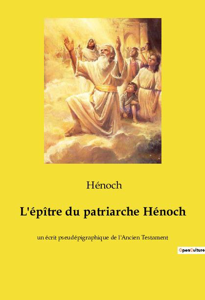 Vorderes Coverbild L'épître du patriarche Hénoch