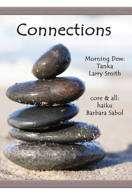 Vorderes Coverbild Connections: Morning Dew: Tanka and Core & All: Haiku