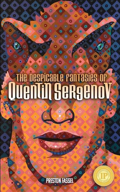 Vorderes Coverbild The Despicable Fantasies of Quentin Sergenov