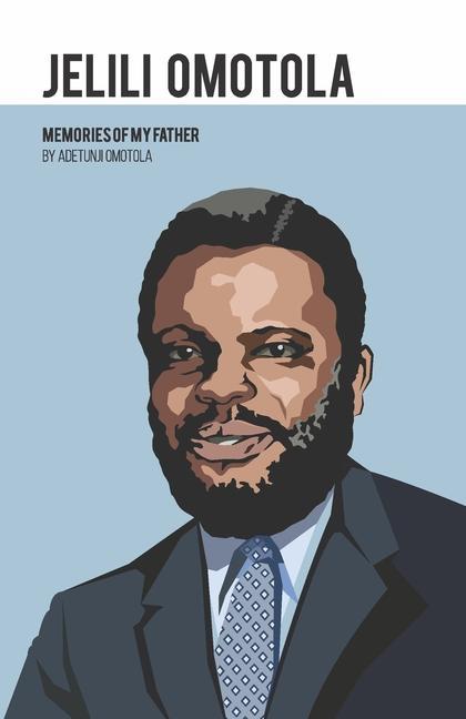 Vorderes Coverbild Jelili Omotola: Memories of My father