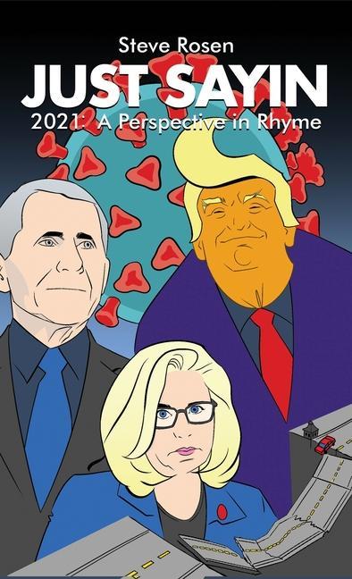 Vorderes Coverbild Just Sayin: 2021: A Perspective in Rhyme