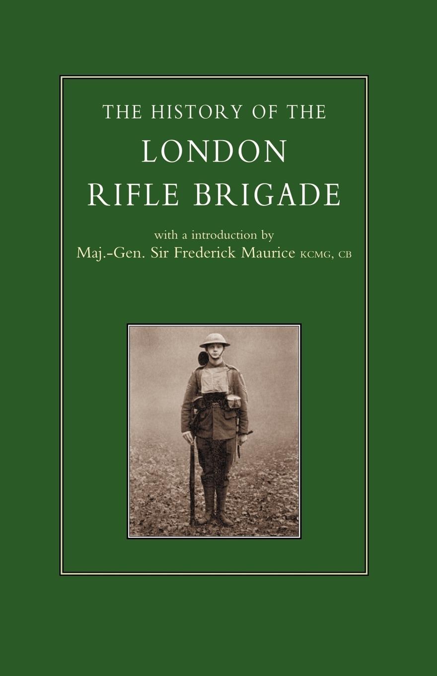 Vorderes Coverbild HISTORY OF THE LONDON RIFLE BRIGADE 1859-1919