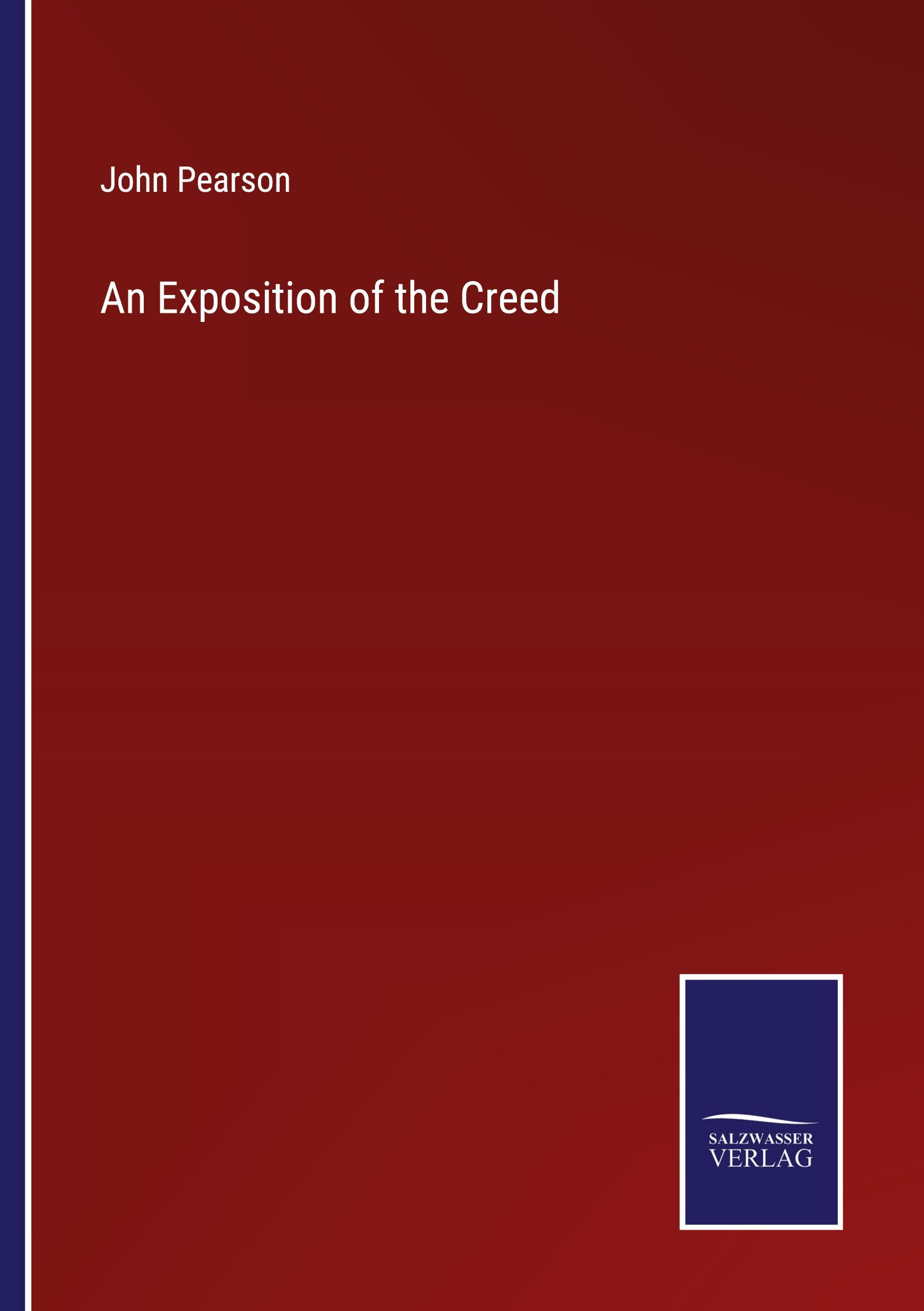 Vorderes Coverbild An Exposition of the Creed