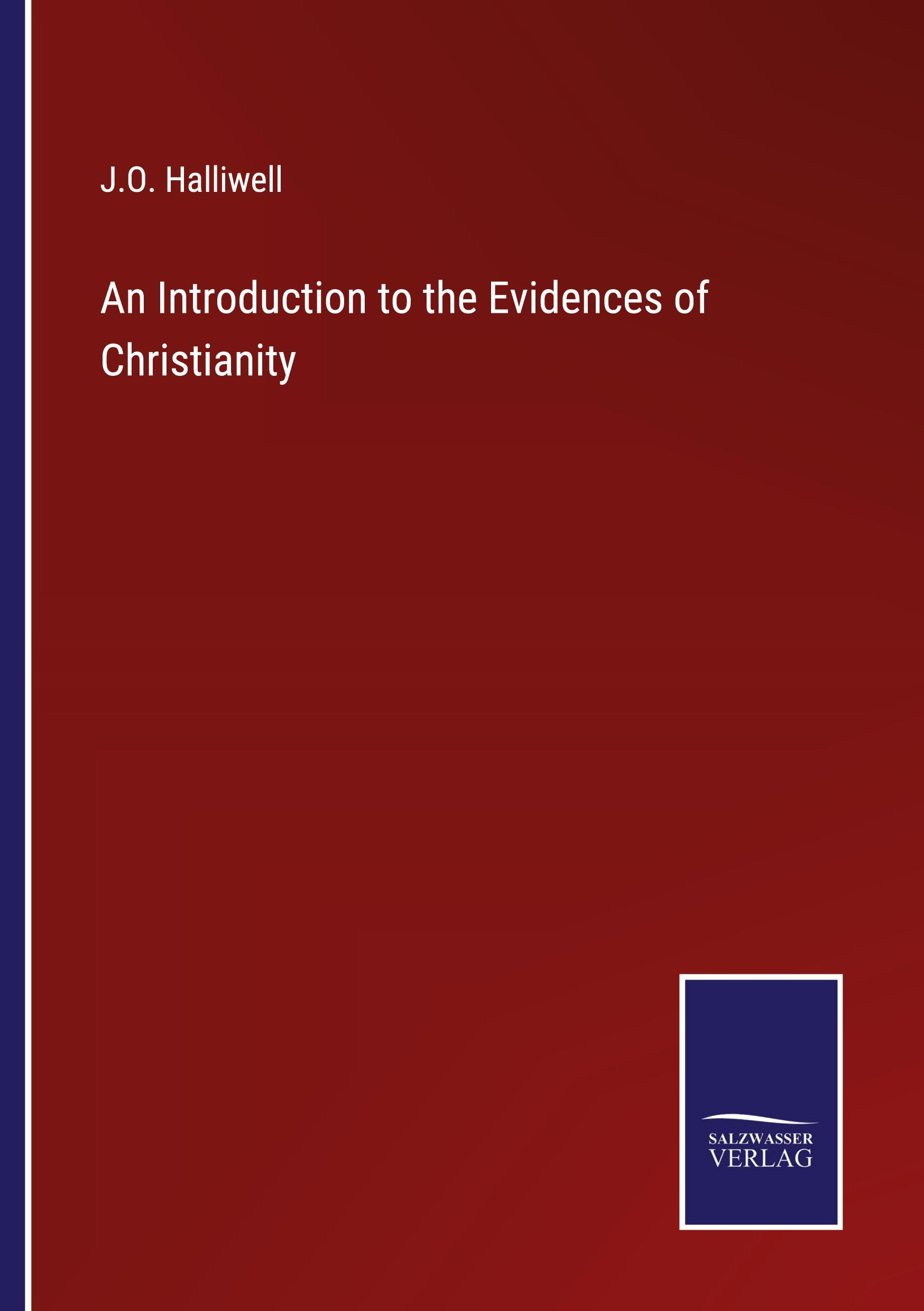 Vorderes Coverbild An Introduction to the Evidences of Christianity