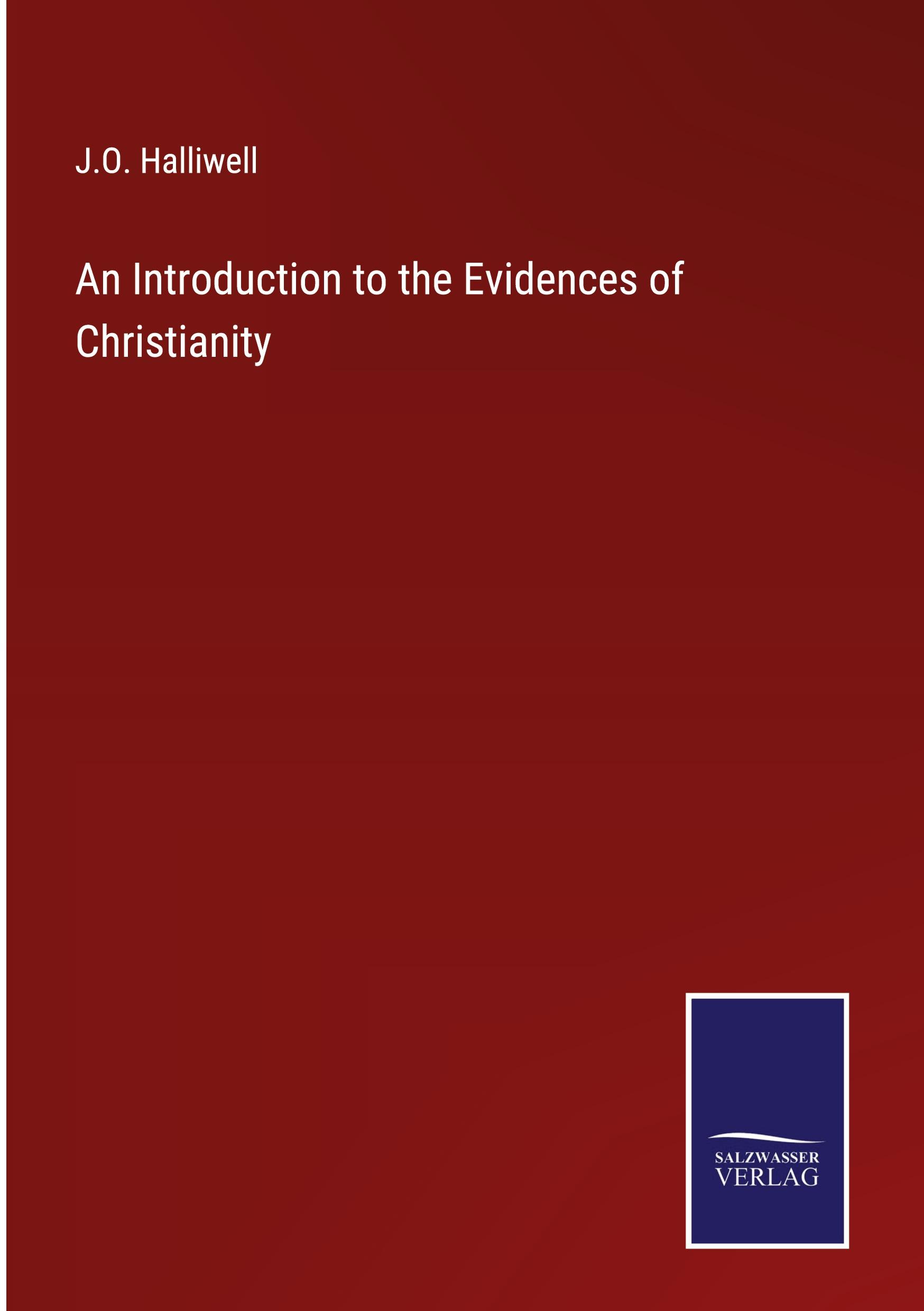 Vorderes Coverbild An Introduction to the Evidences of Christianity