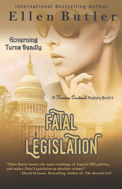Vorderes Coverbild Fatal Legislation: Karina Cardinal Mystery Book 2