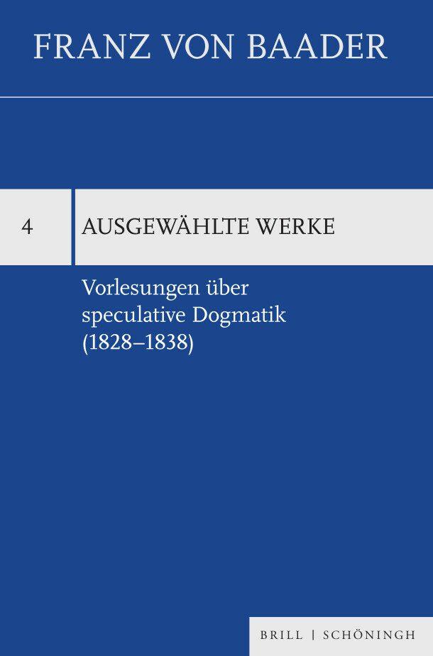 Vorderes Coverbild Vorlesungen über speculative Dogmatik (1828-1838)