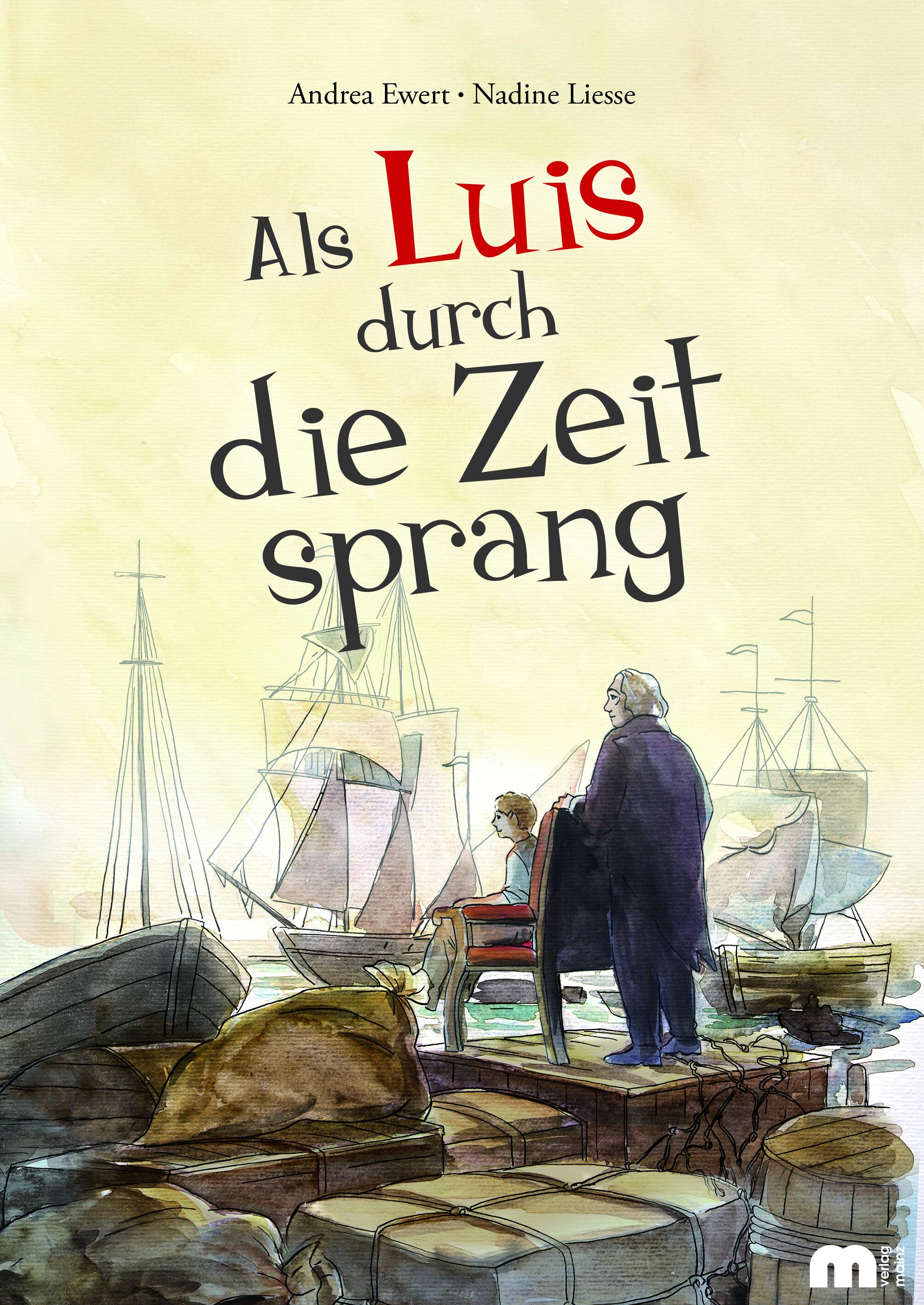 Vorderes Coverbild Als Luis durch die Zeit sprang