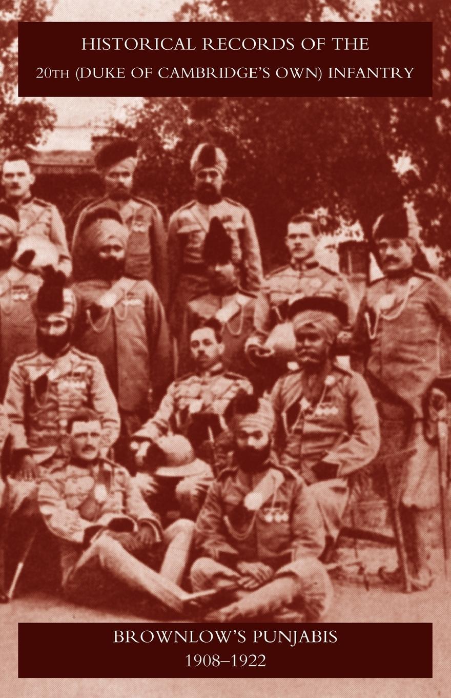 Vorderes Coverbild Historical Records of the 20th (Duke of Cambridgeos Own) Infantry Brownlowos Punjabis 1909-1922