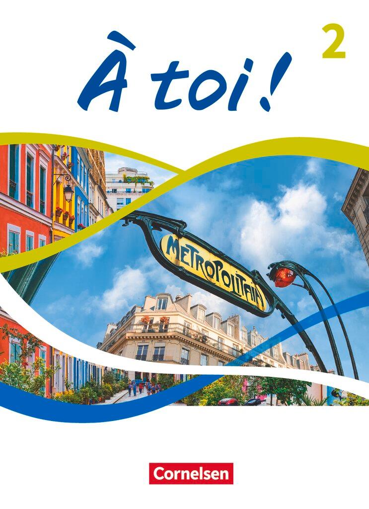 Vorderes Coverbild À toi ! Band 2 - Schulbuch