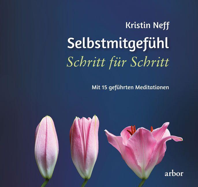 Vorderes Coverbild Selbstmitgefühl Schritt für Schritt