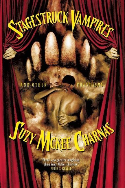 Vorderes Coverbild Stagestruck Vampires and Other Phantasms