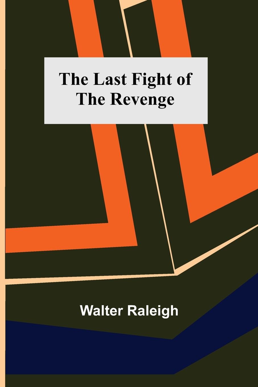 Vorderes Coverbild The Last Fight of the Revenge