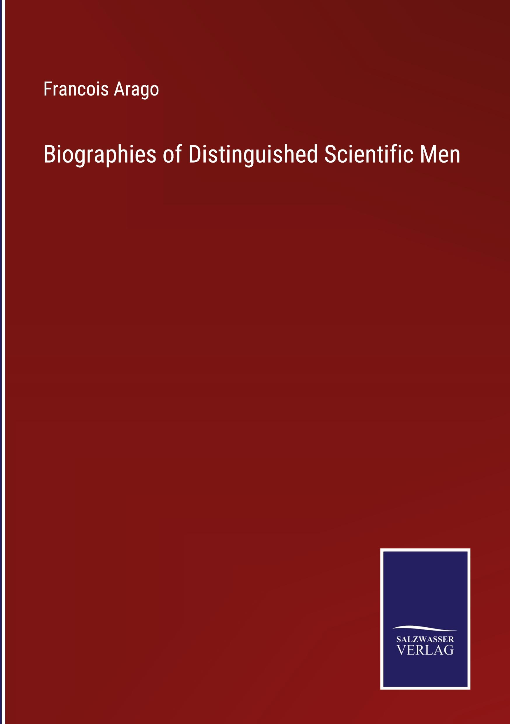 Vorderes Coverbild Biographies of Distinguished Scientific Men