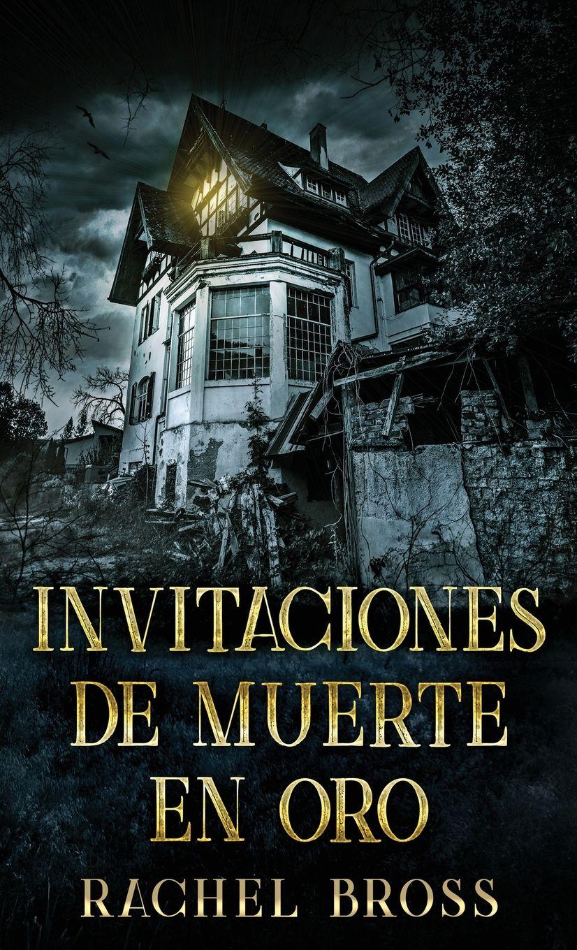 Vorderes Coverbild Invitaciones de muerte en oro