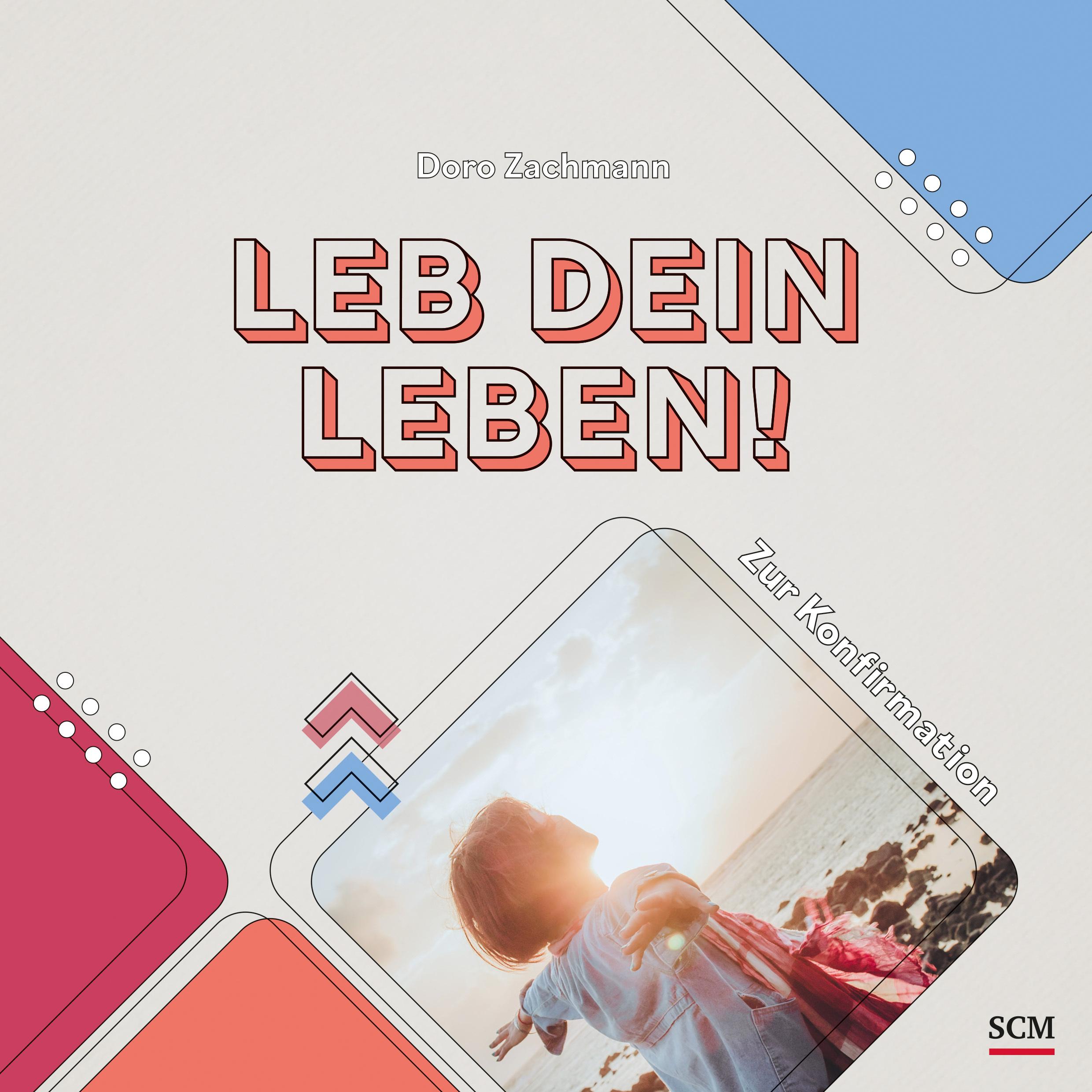 Vorderes Coverbild Leb dein Leben! Für Mädchen