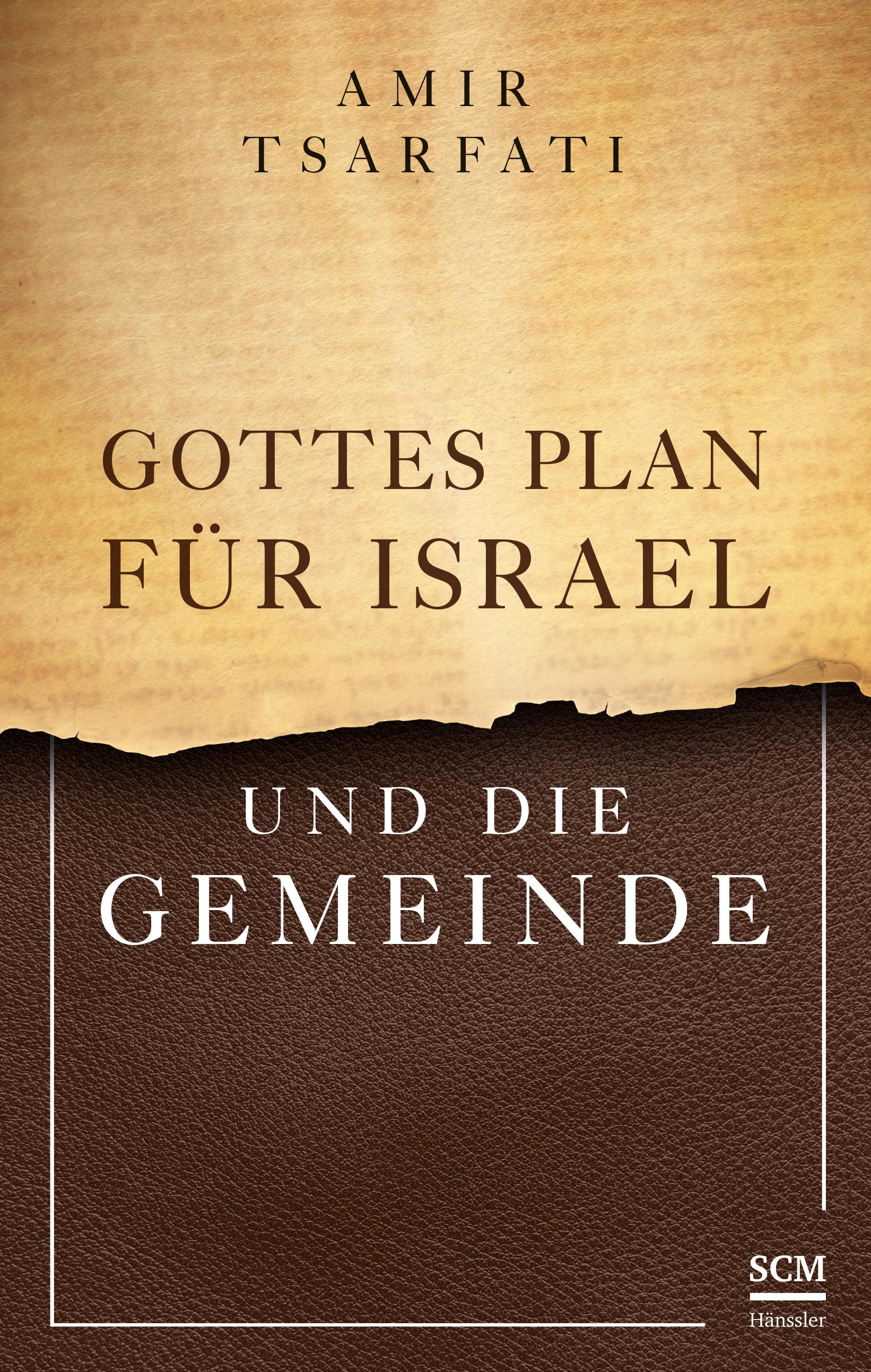 Vorderes Coverbild Gottes Plan für Israel und die Gemeinde