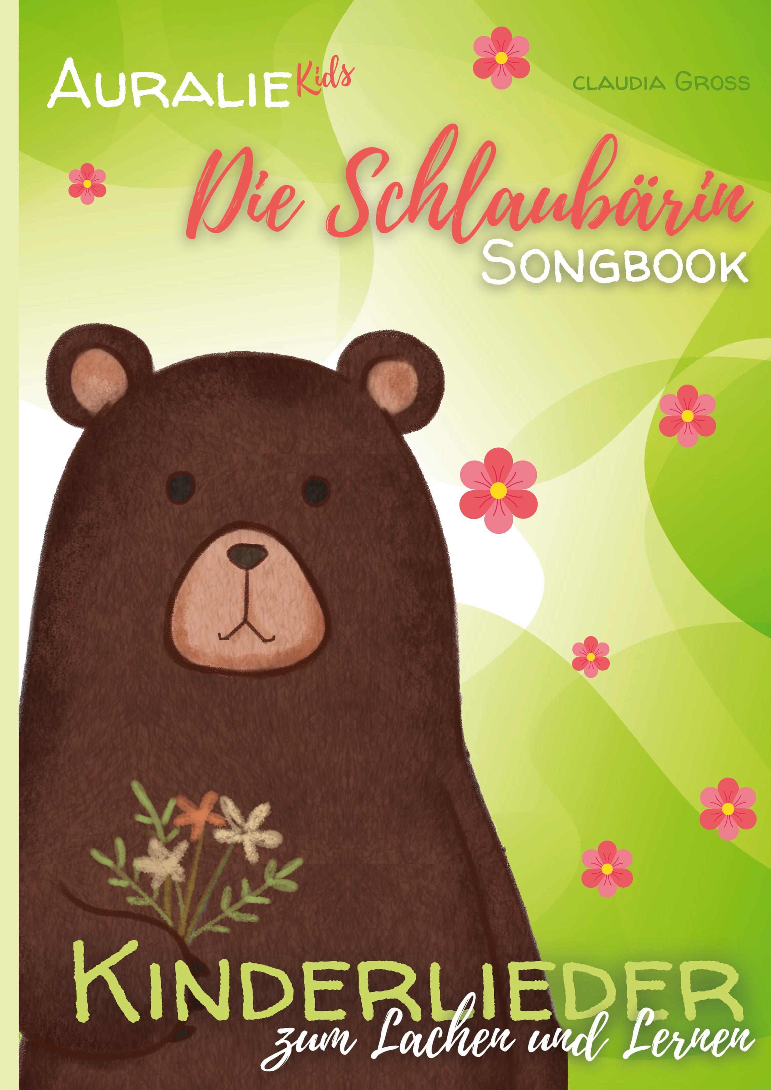 Vorderes Coverbild Die Schlaubärin Songbook - AURALIE Kids