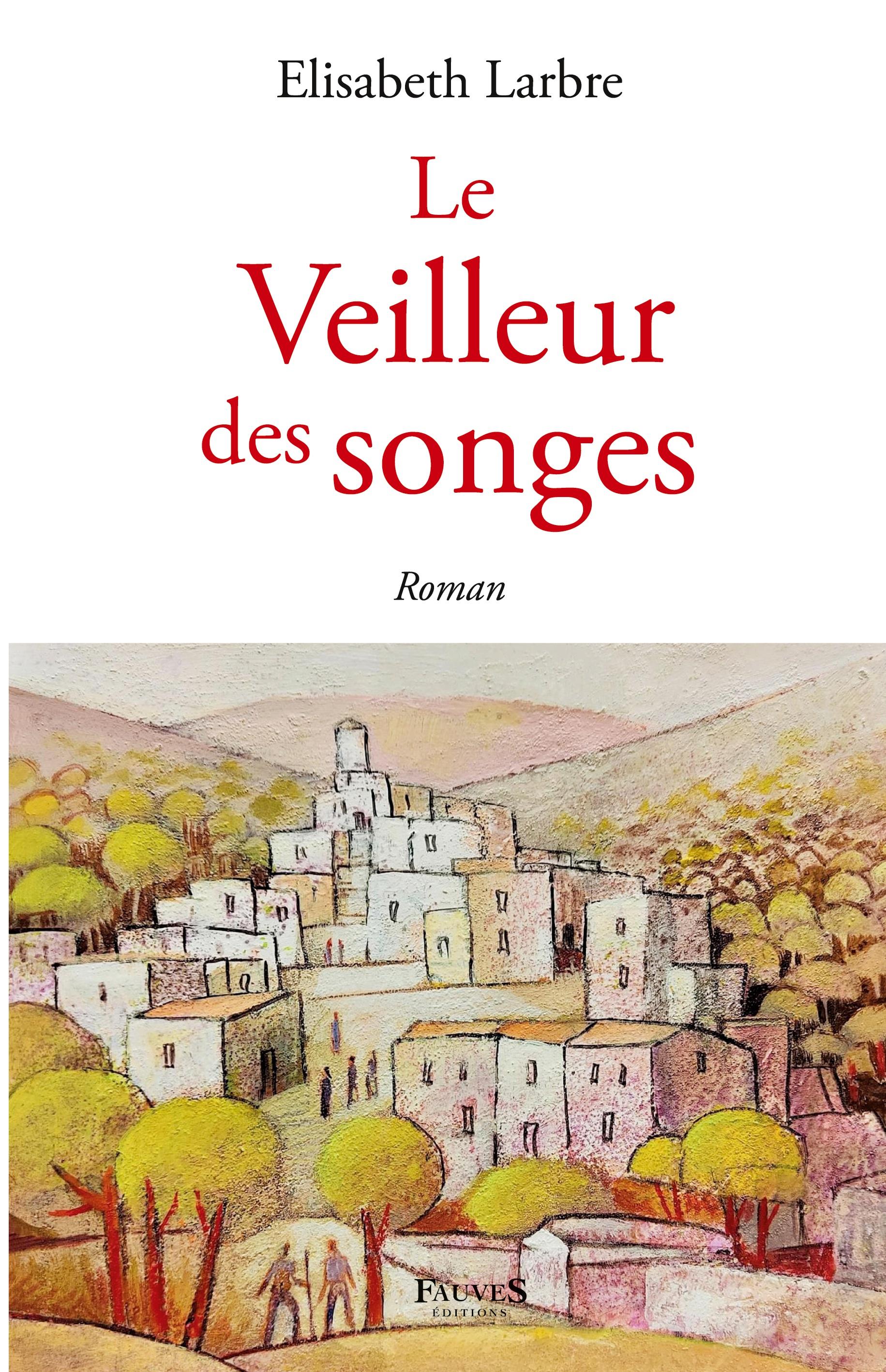 Vorderes Coverbild Le Veilleur des songes