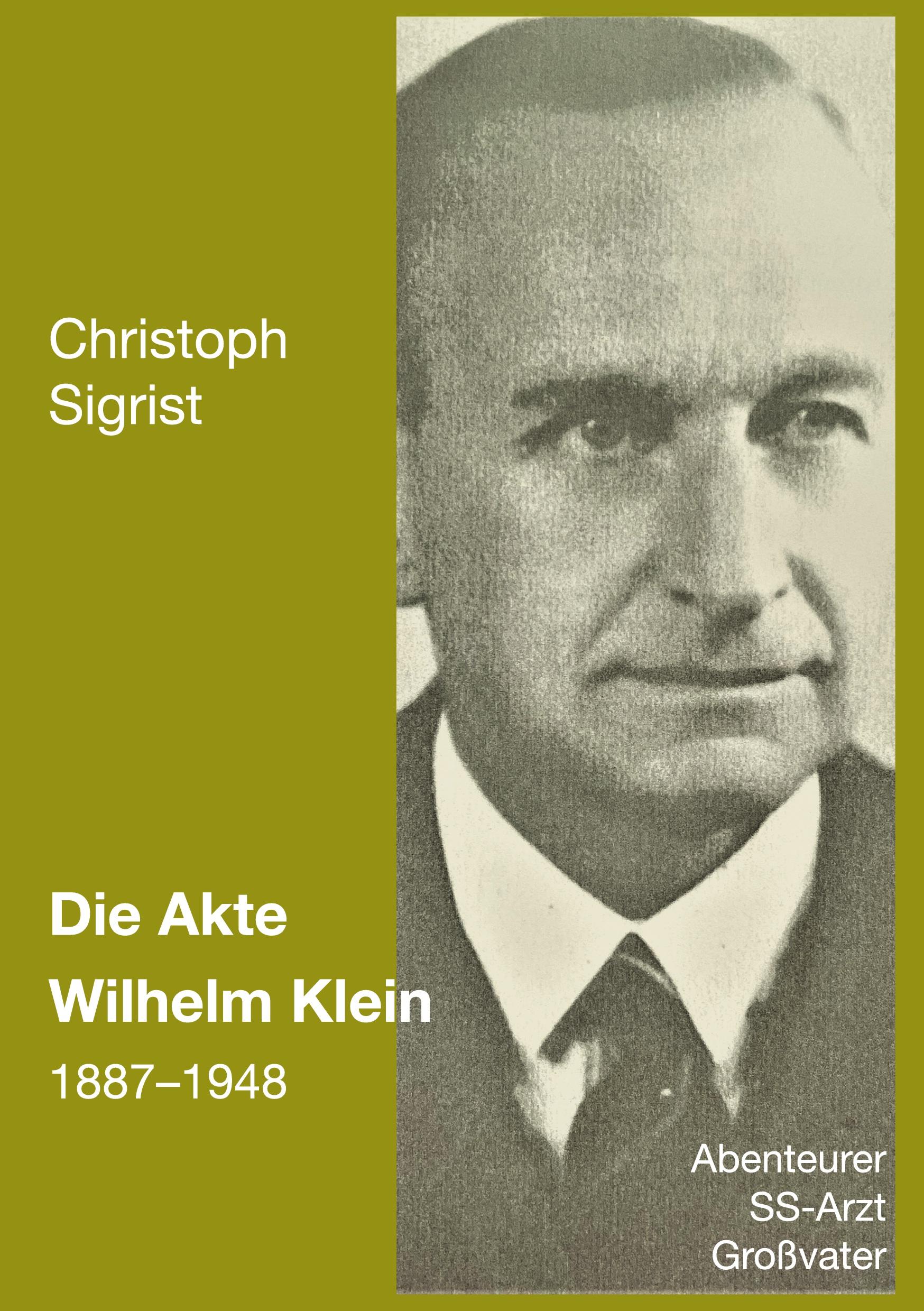 Vorderes Coverbild Die Akte Wilhelm Klein 1887-1948