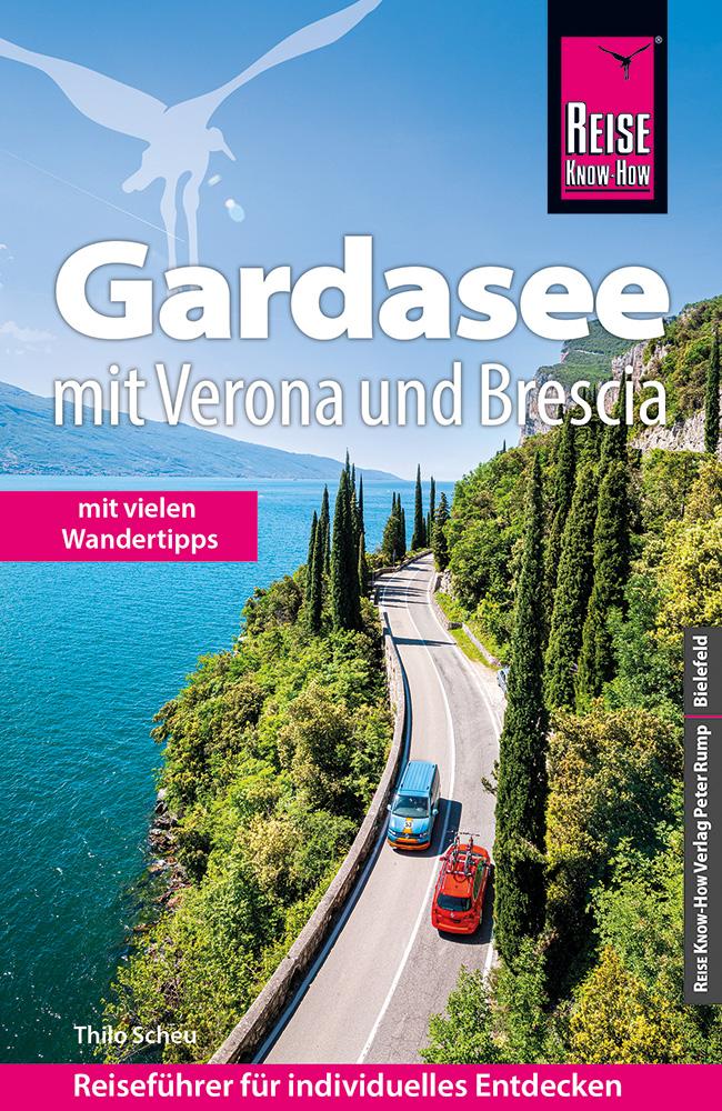 Vorderes Coverbild Reise Know-How Reiseführer Gardasee mit Verona und Brescia - Mit vielen Wandertipps -