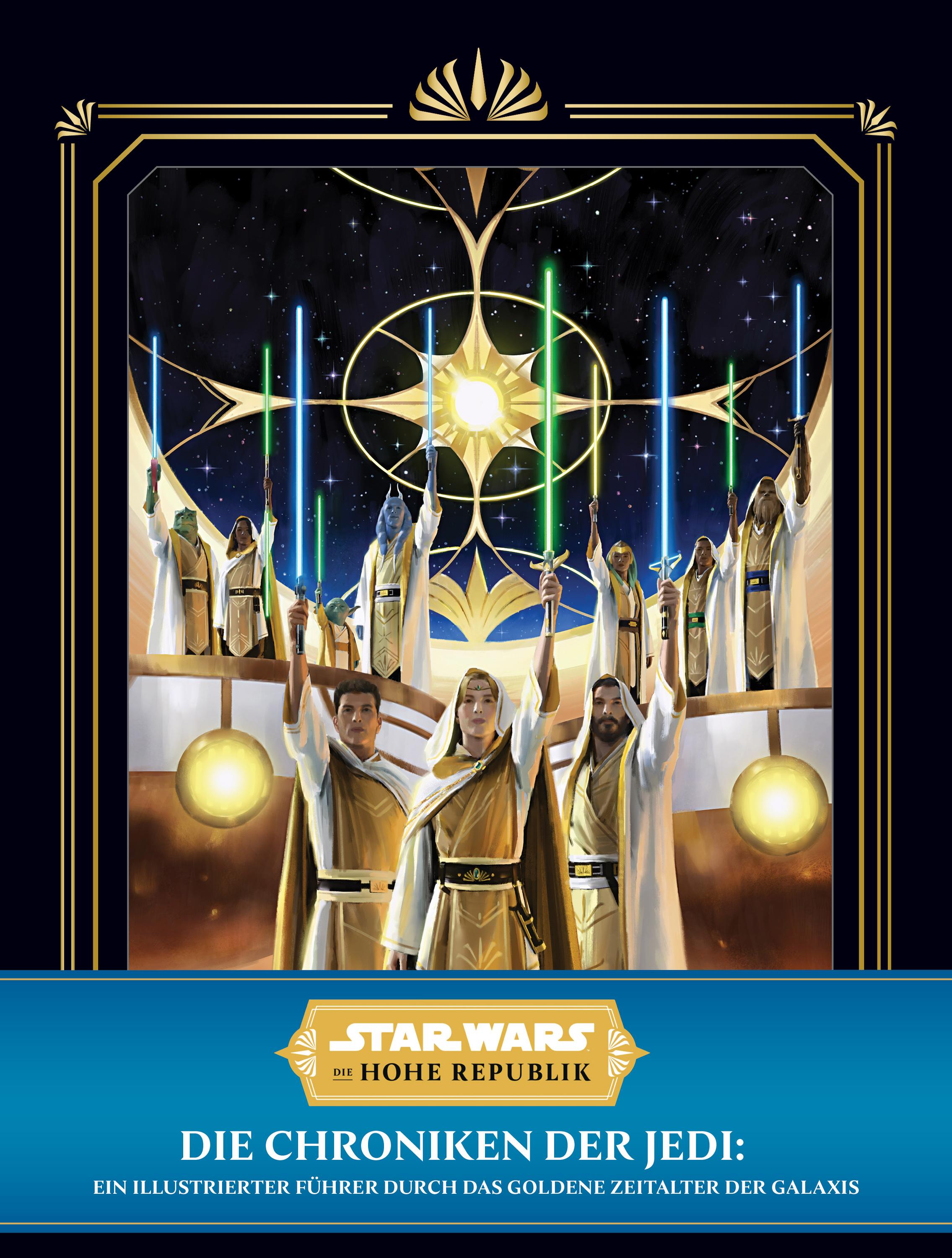 Vorderes Coverbild Star Wars: Die Hohe Republik: Die Chroniken der Jedi: Ein illustrierter Führer durch das Goldene Zeitalter der Galaxis