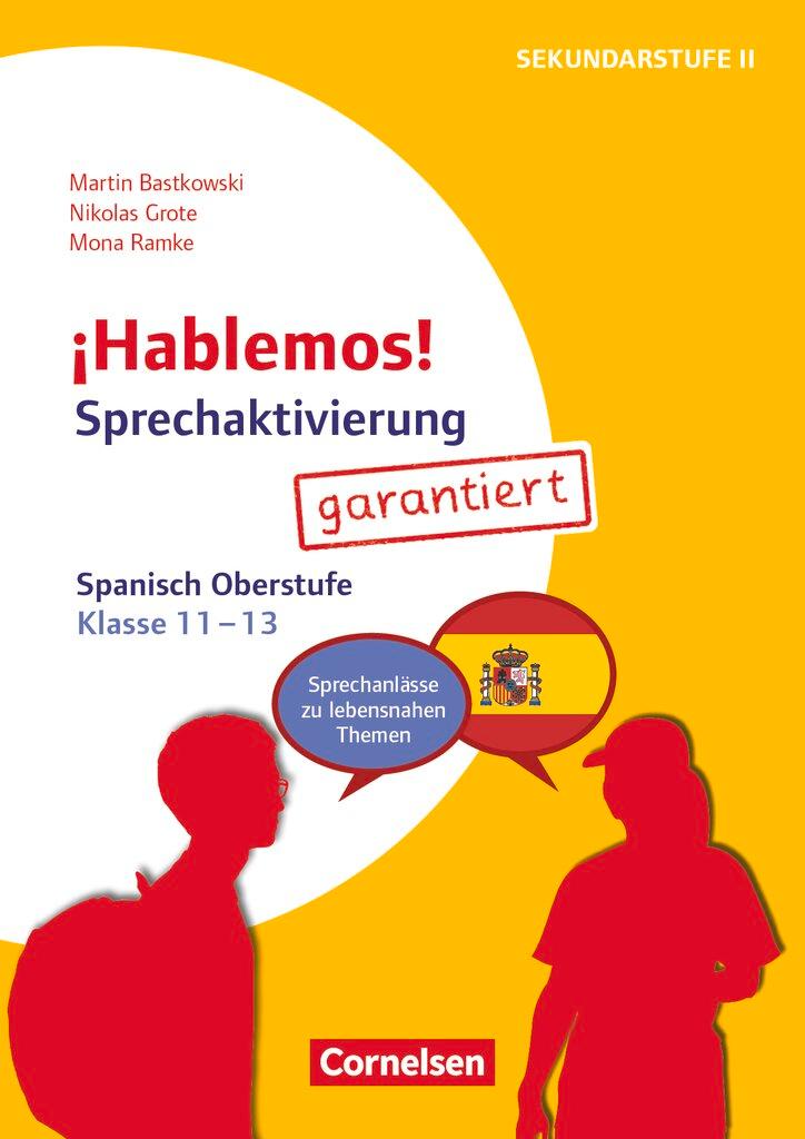 Vorderes Coverbild ¡Hablemos! - Sprechaktivierung garantiert - Klasse 11-13