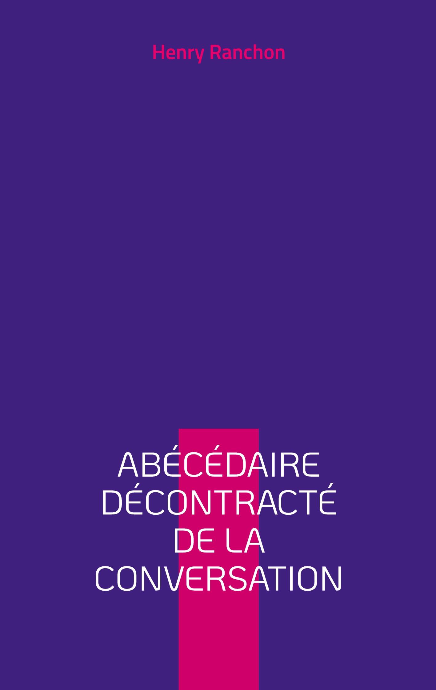 Vorderes Coverbild Abécédaire décontracté de la conversation