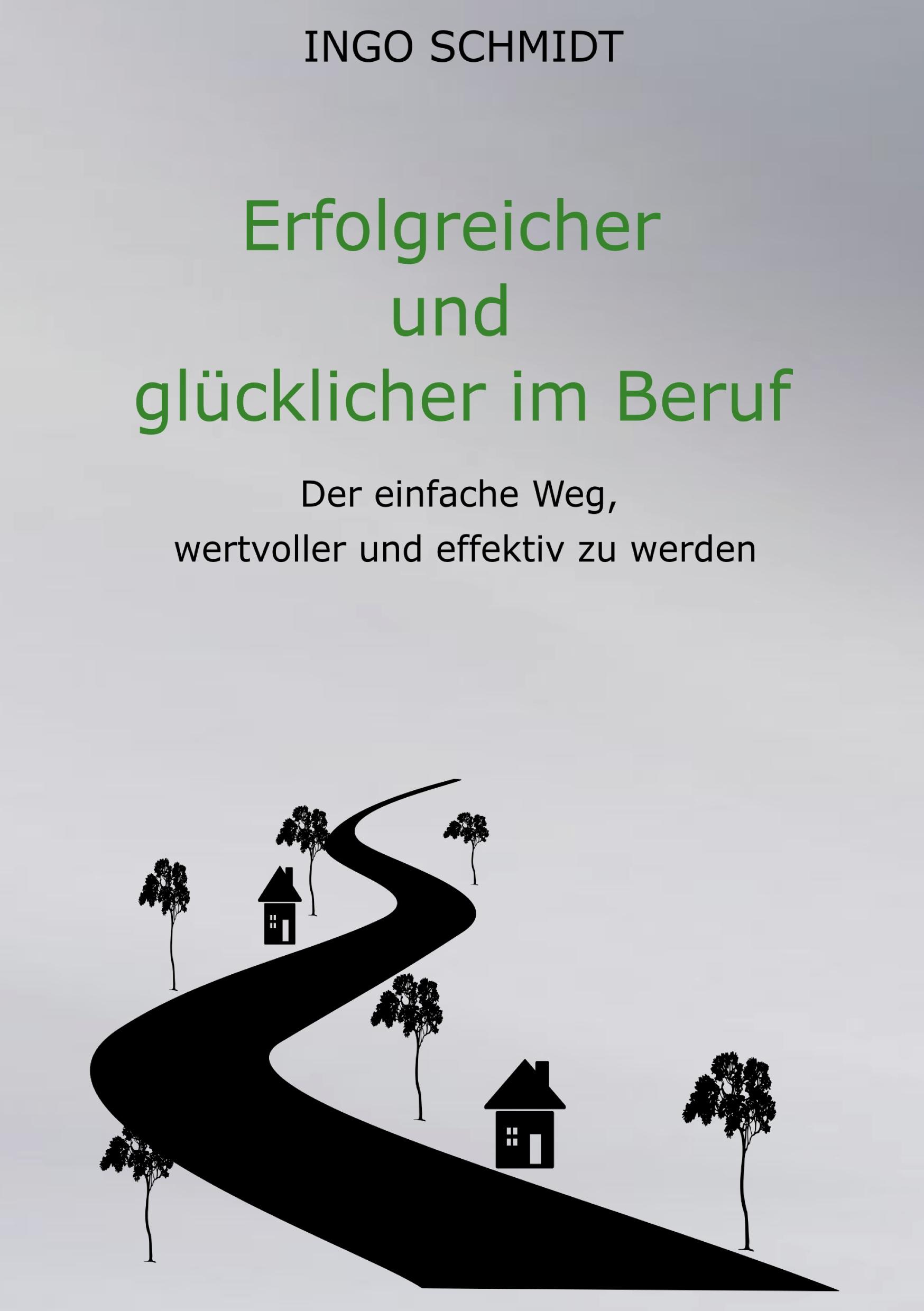 Vorderes Coverbild Erfolgreicher und glücklicher im Beruf