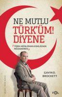 Vorderes Coverbild Ne Mutlu Türküm Diyene - Türk Müslüman Kimliginin Müzakeresi