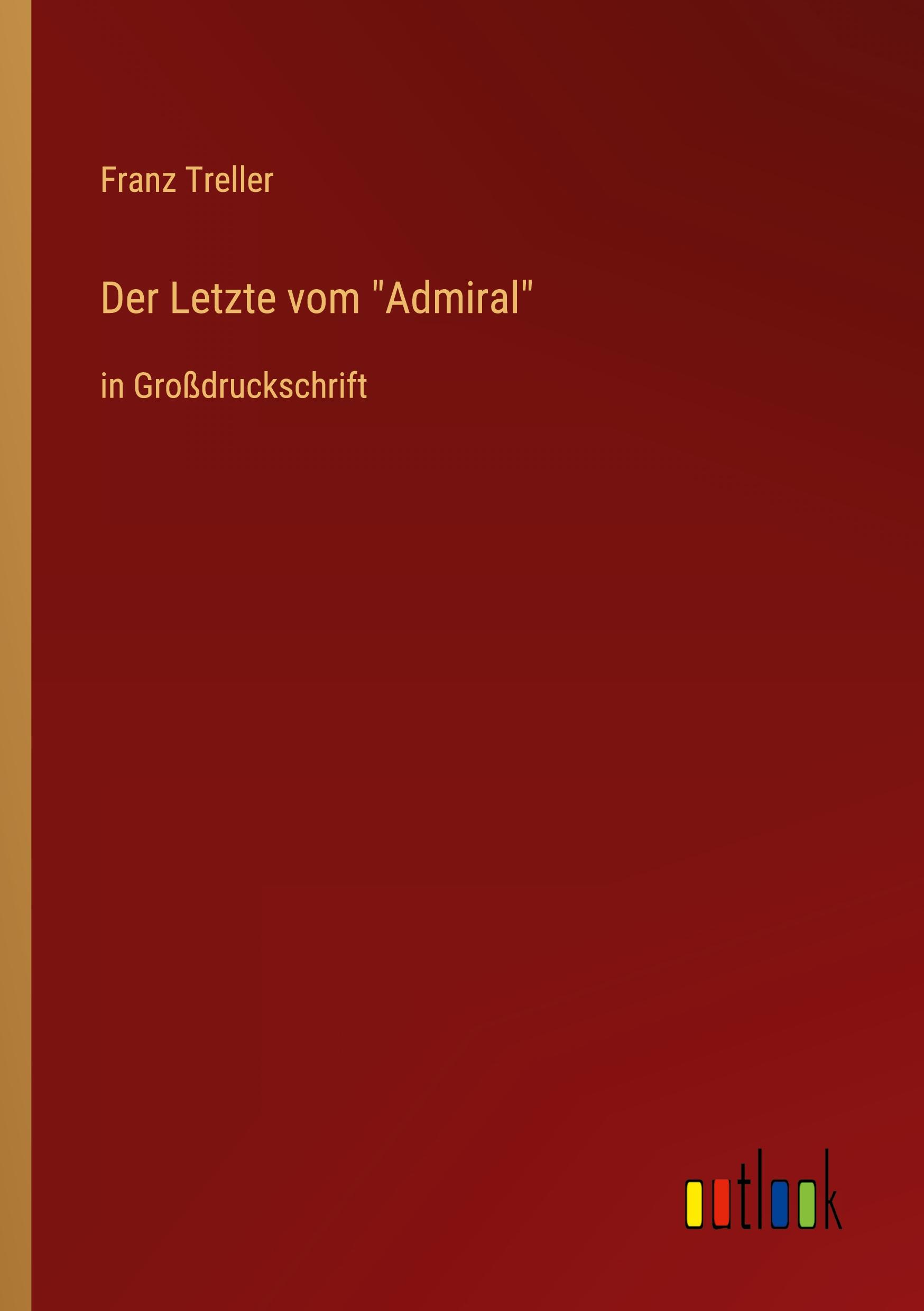 Vorderes Coverbild Der Letzte vom "Admiral"