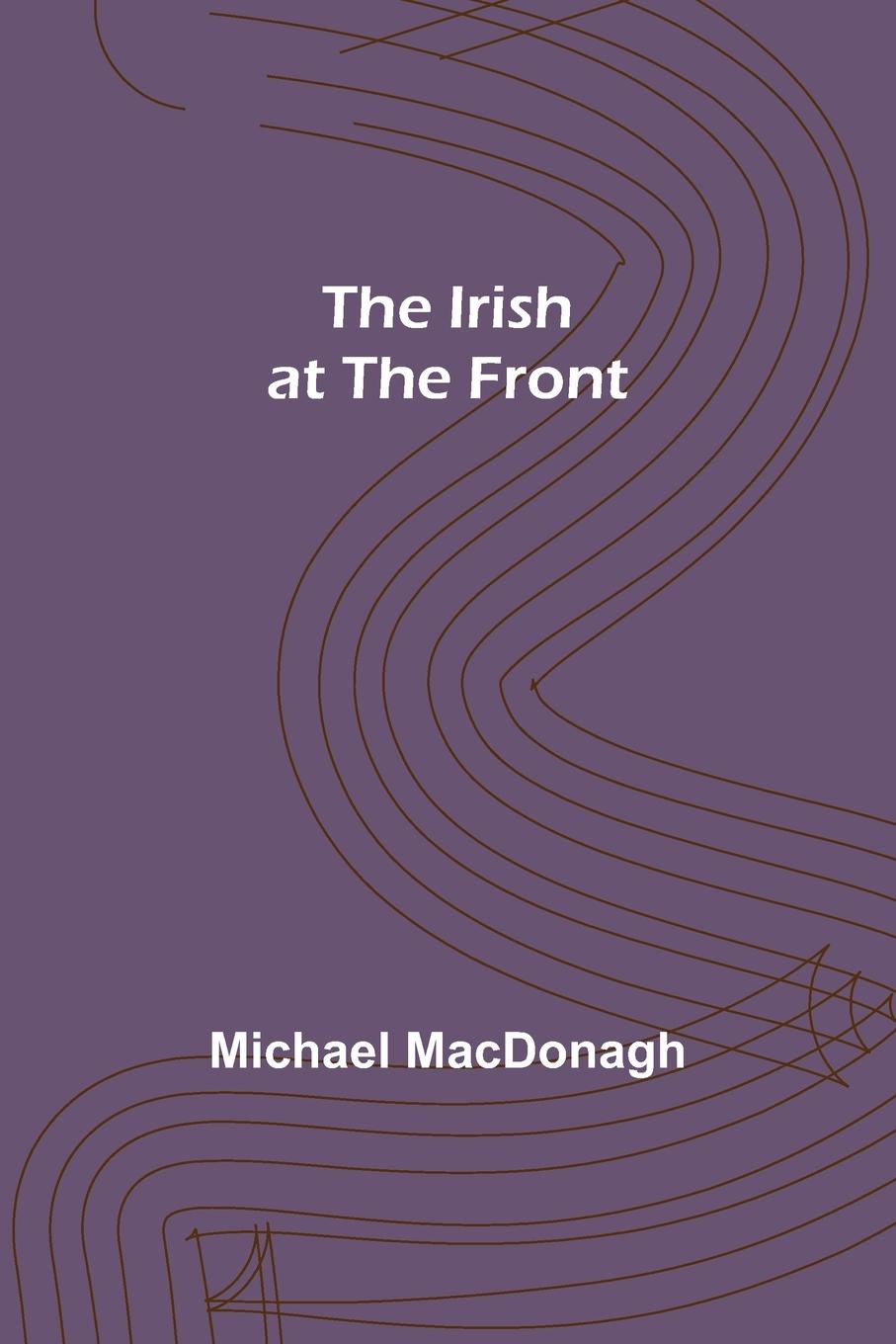 Vorderes Coverbild The Irish at the Front