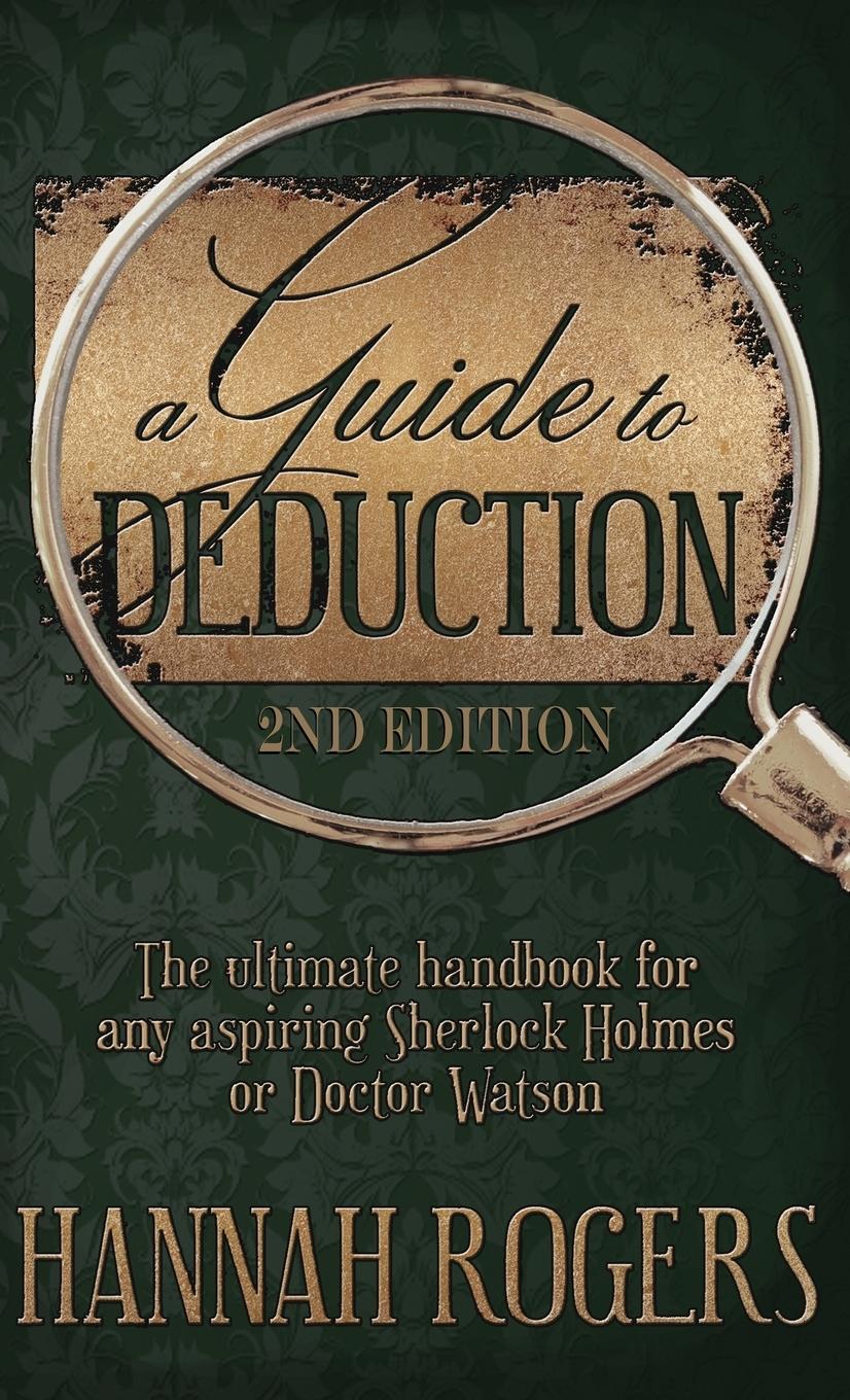 Vorderes Coverbild A Guide to Deduction - The ultimate handbook for any aspiring Sherlock Holmes or Doctor Watson