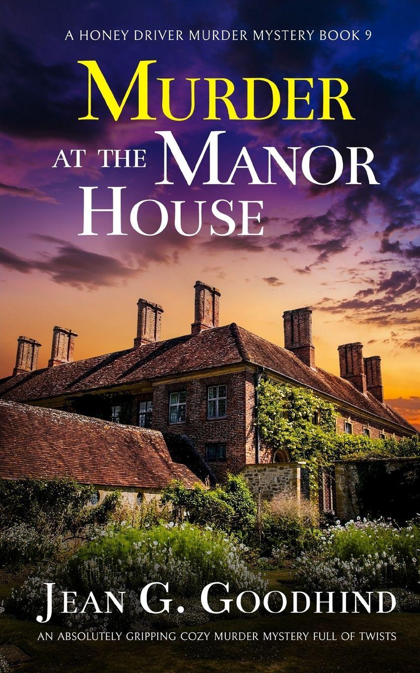 Vorderes Coverbild MURDER AT THE MANOR HOUSE an absolutely gripping cozy murder mystery full of twists