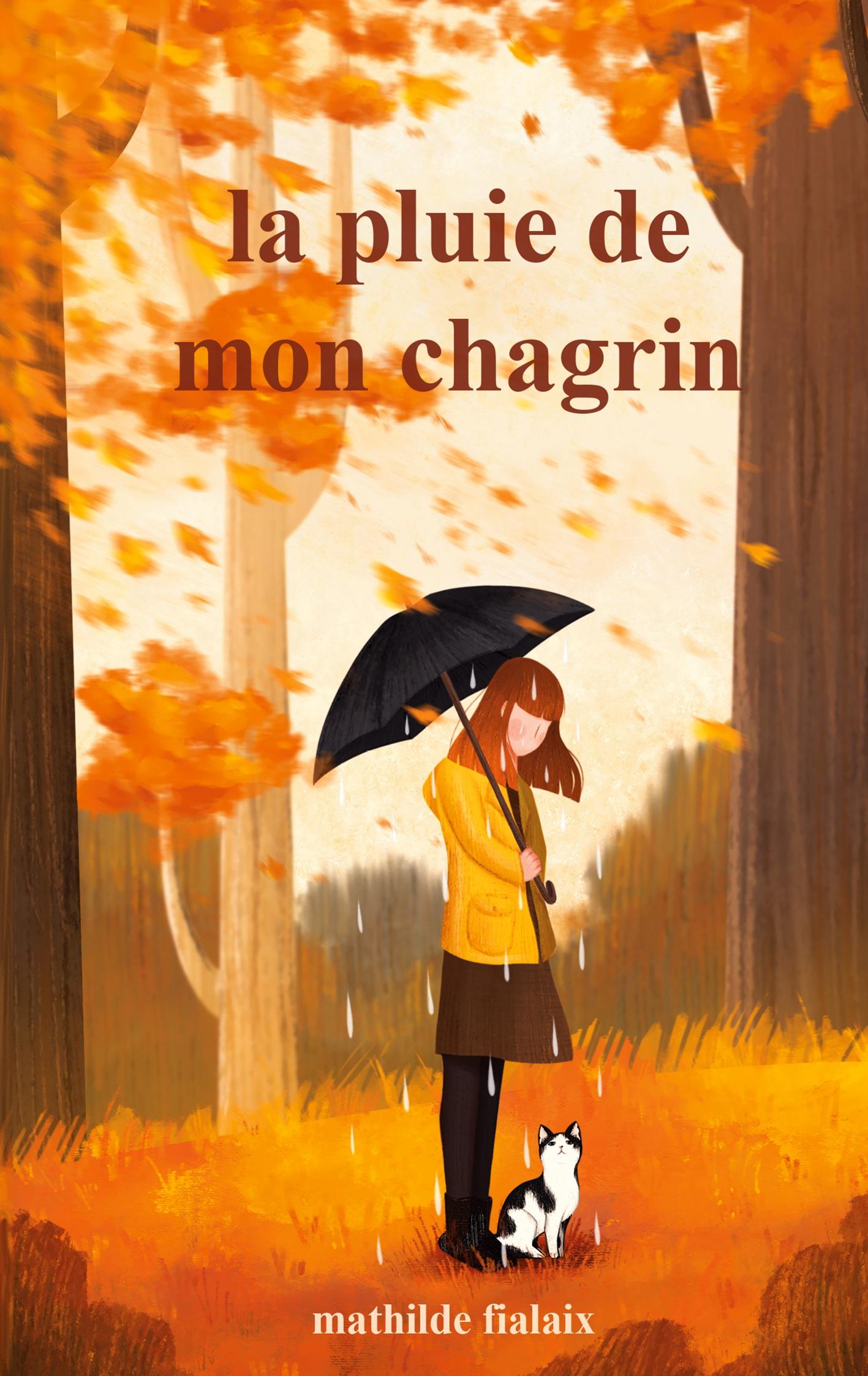 Vorderes Coverbild La pluie de mon chagrin