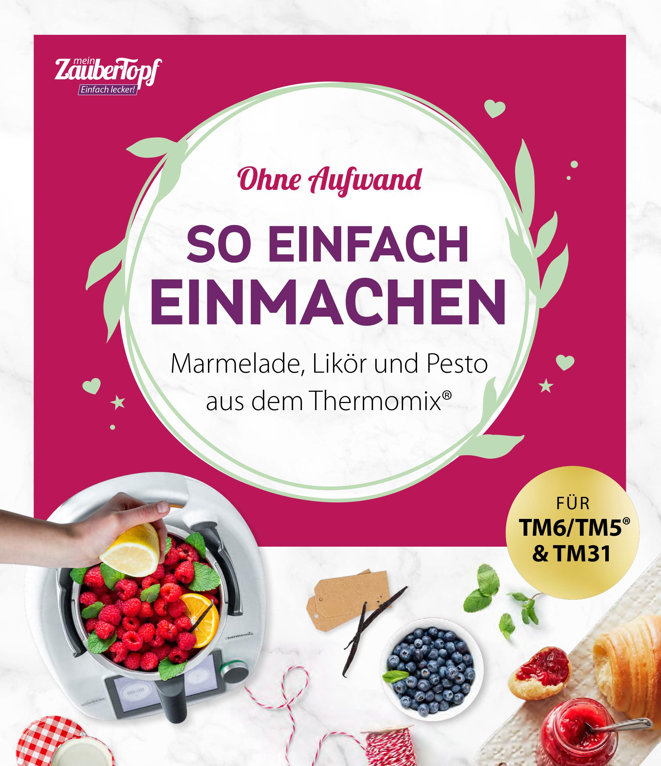 Vorderes Coverbild mein ZauberTopf Einfach lecker! Ohne Aufwand. So einfach Einmachen