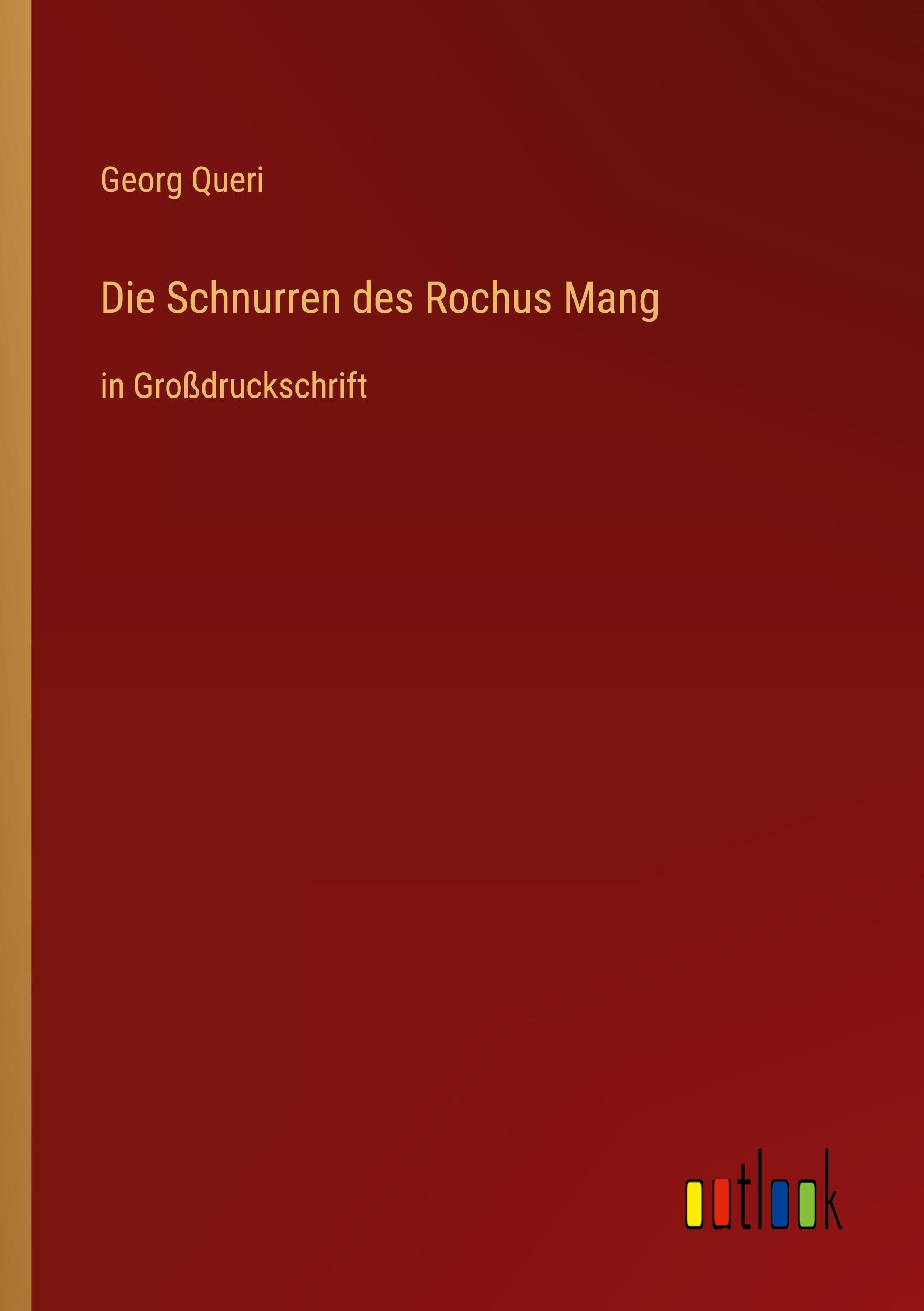 Vorderes Coverbild Die Schnurren des Rochus Mang