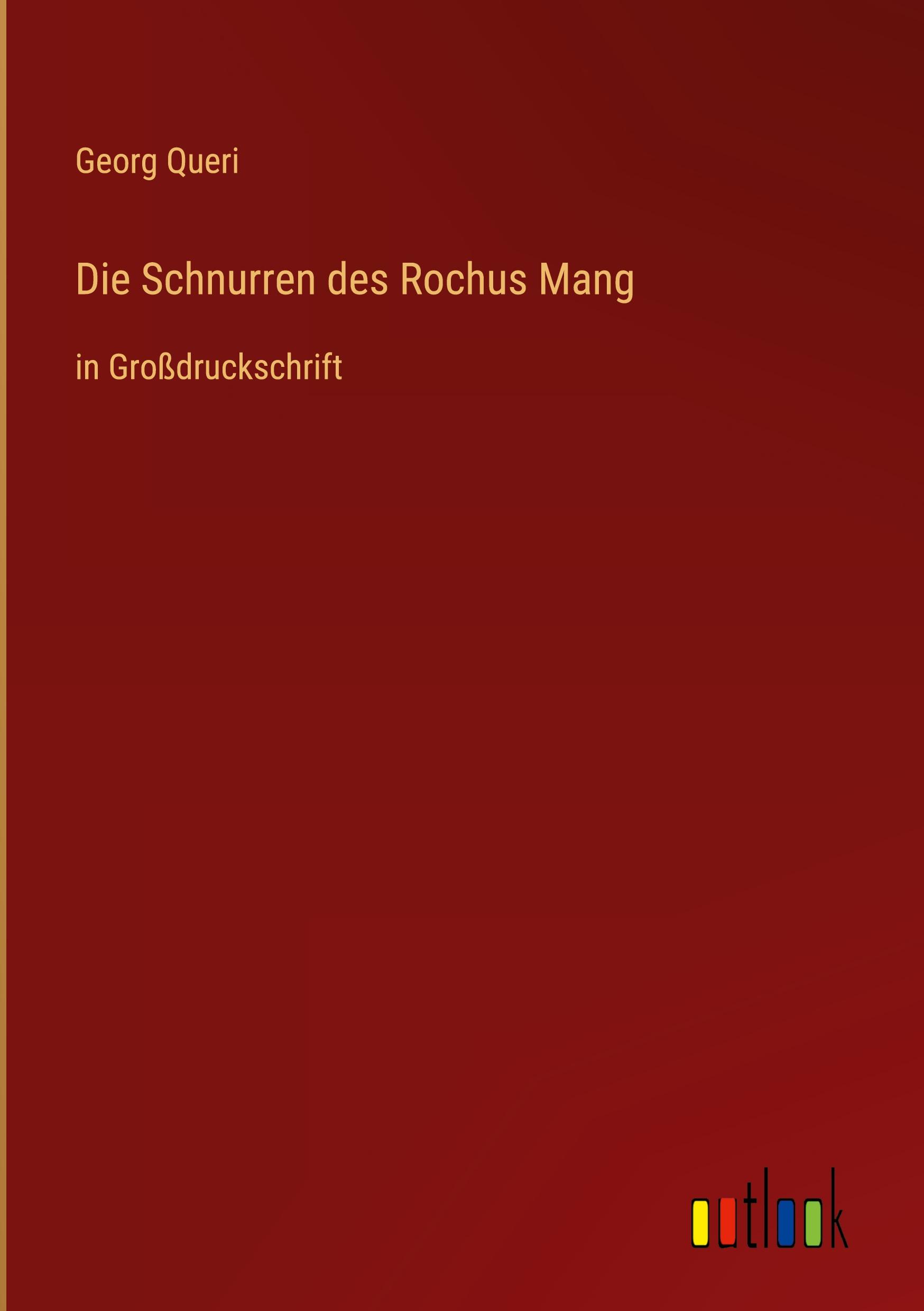 Vorderes Coverbild Die Schnurren des Rochus Mang