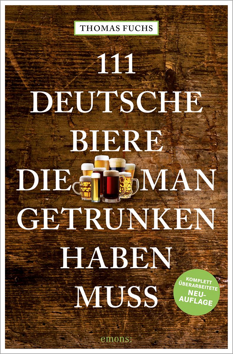 Vorderes Coverbild 111 Deutsche Biere, die man getrunken haben muss