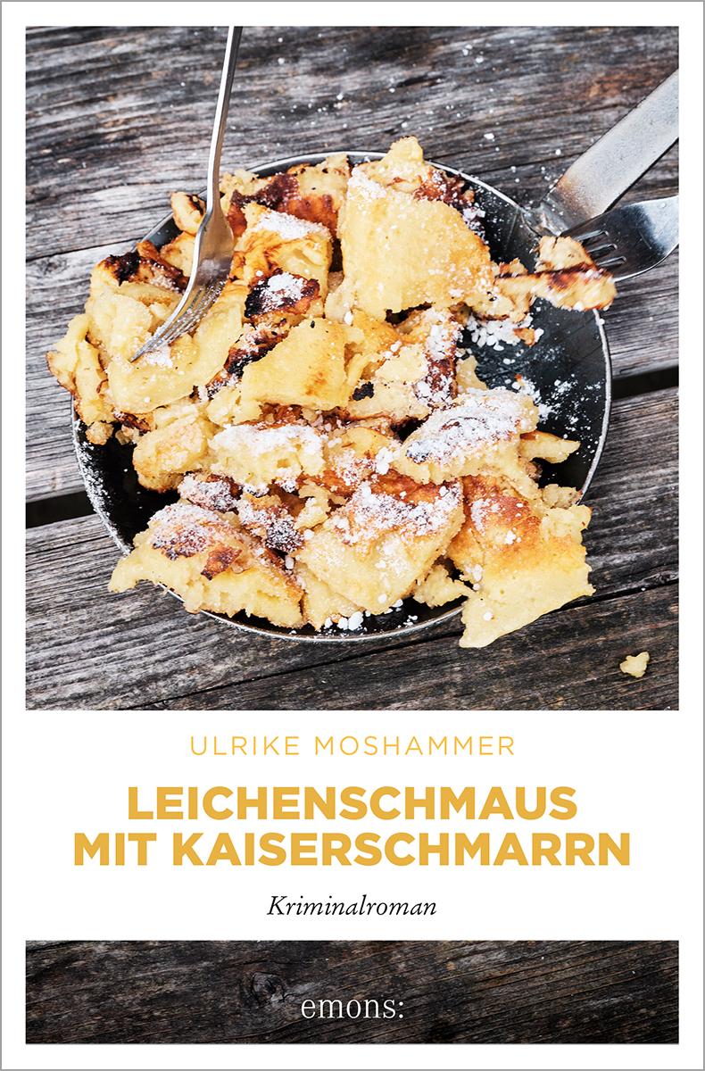 Vorderes Coverbild Leichenschmaus mit Kaiserschmarrn