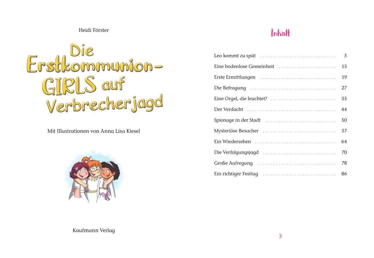 Beispielinhalt (Bild) Die Erstkommunion-Girls auf Verbrecherjagd