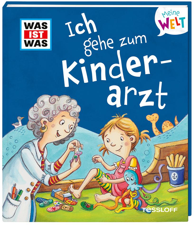 Vorderes Coverbild WAS IST WAS Meine Welt Band 10 Ich gehe zum Kinderarzt