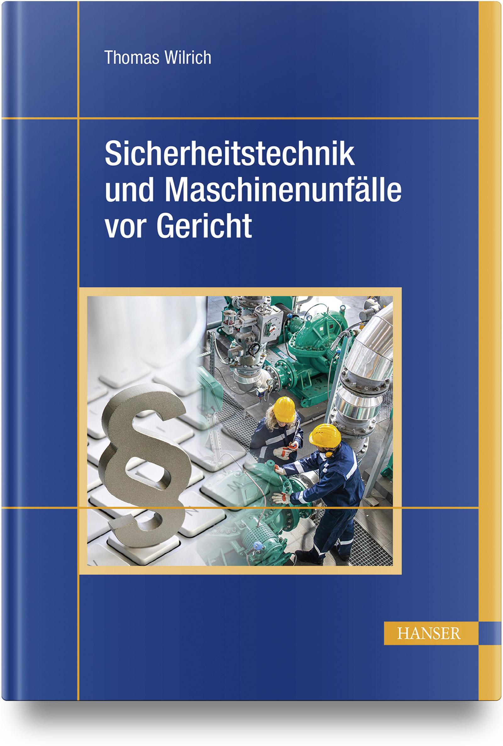 Vorderes Coverbild Sicherheitstechnik und Maschinenunfälle vor Gericht