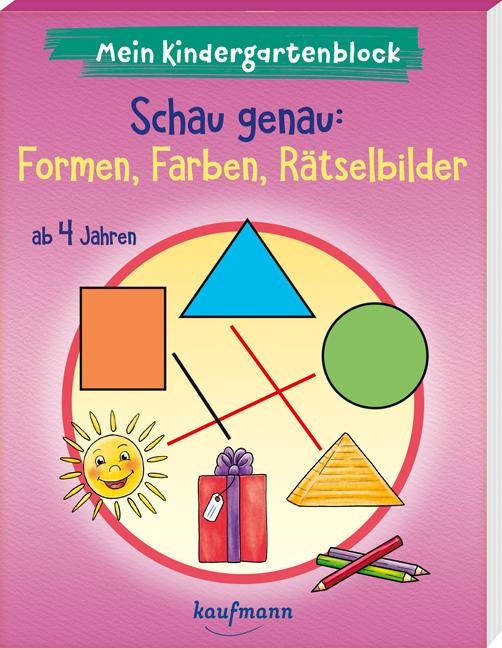 Vorderes Coverbild Mein Kindergartenblock - Schau genau: Formen, Farben, Rätselbilder