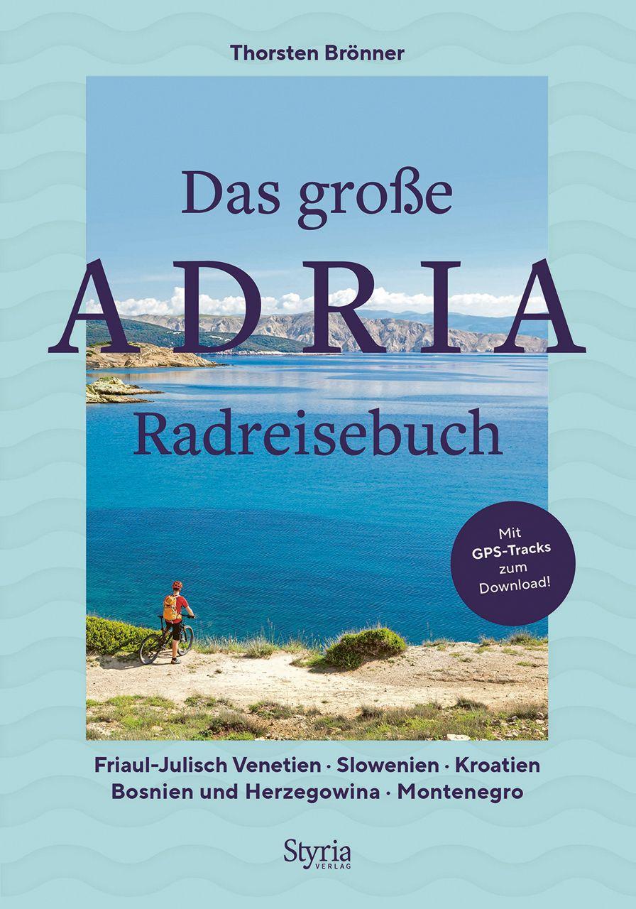 Vorderes Coverbild Das große Adria Radreisebuch
