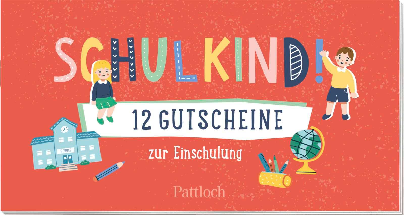 Vorderes Coverbild Schulkind! 12 Gutscheine zur Einschulung