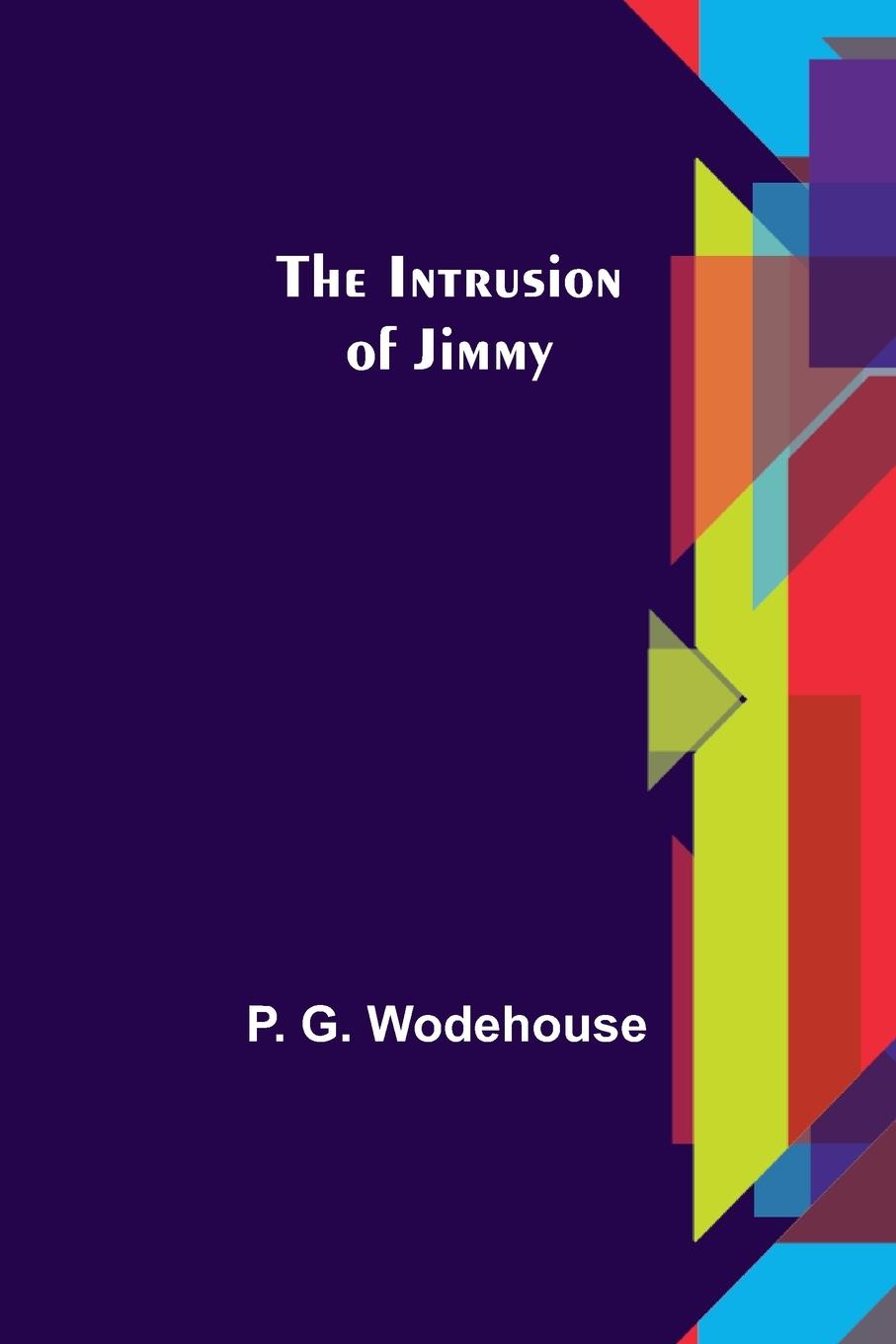Vorderes Coverbild The Intrusion of Jimmy