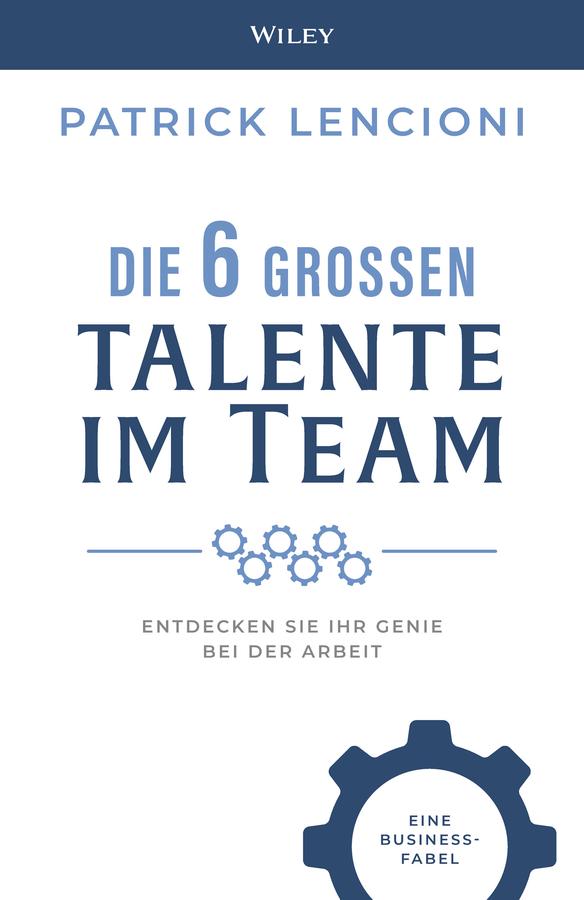 Vorderes Coverbild Die 6 großen Talente im Team
