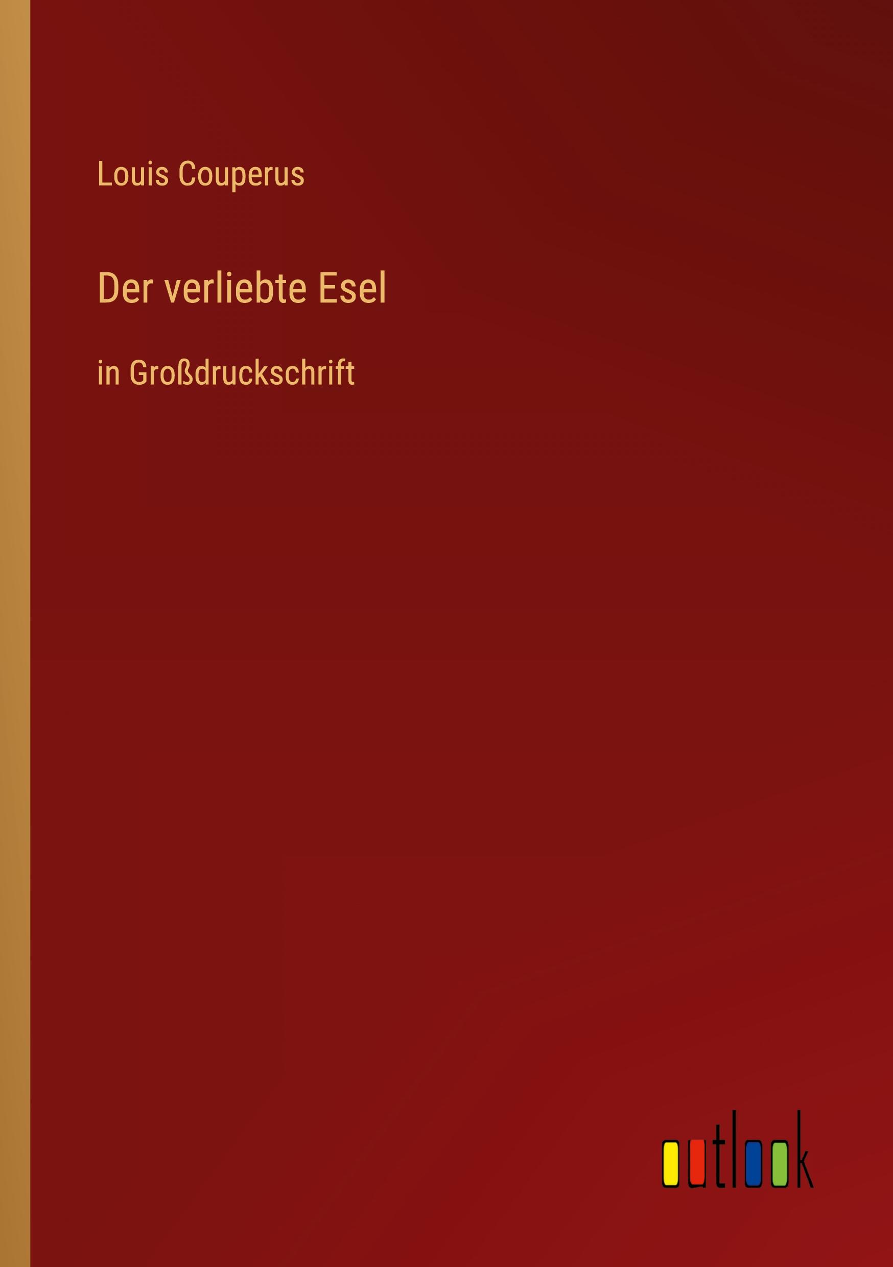 Vorderes Coverbild Der verliebte Esel