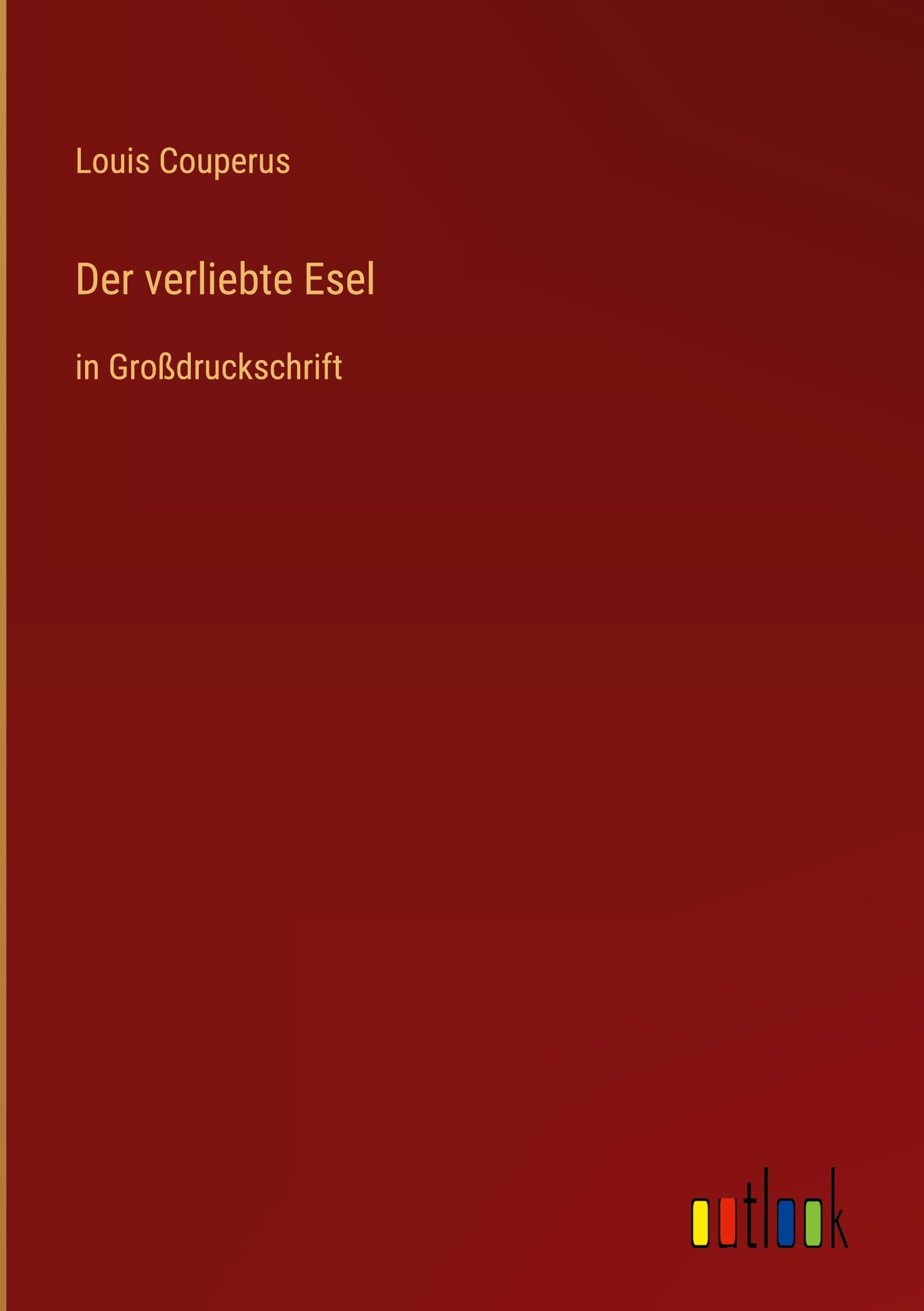 Vorderes Coverbild Der verliebte Esel